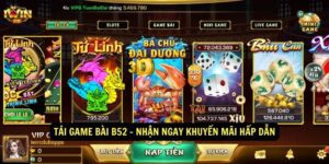 Tai game bai B52 Nhan ngay khuyen mai hap dan